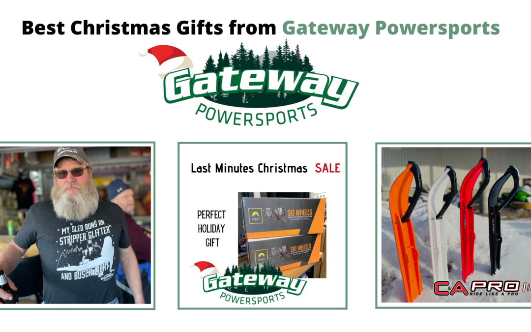 Best Christmas Gift For Him from Gateway Powersports.